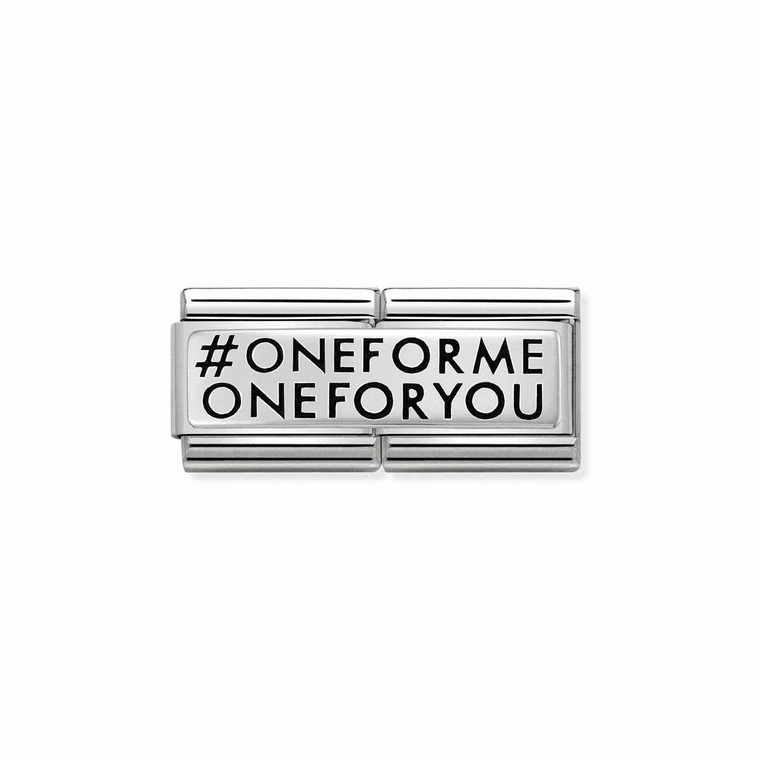 Nomination Classic DOUBLE ENGRAVED Silver CUSTOM ONEFORMEONEFOR YOU Charm