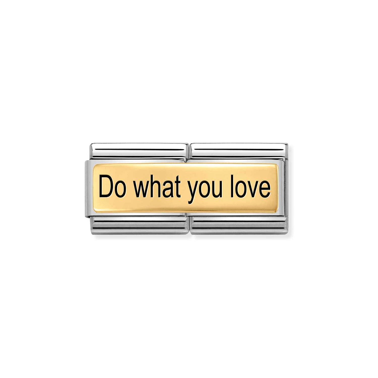 Nomination DOUBLE Classic ENGRAVED IC Gold Do what you love Charm
